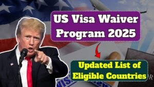 US Visa Waiver Program 2025 – Updated List of Eligible Countries